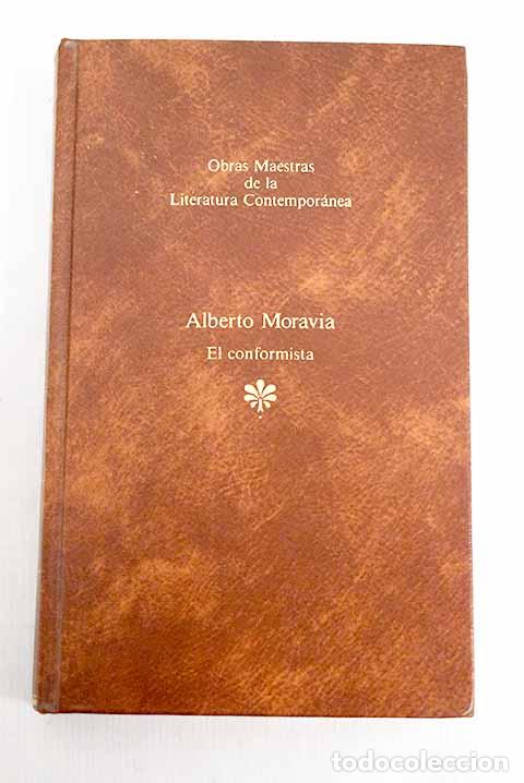 Libros: El conformista: Moravia, Alberto.- Moravia, Alberto - Foto 1