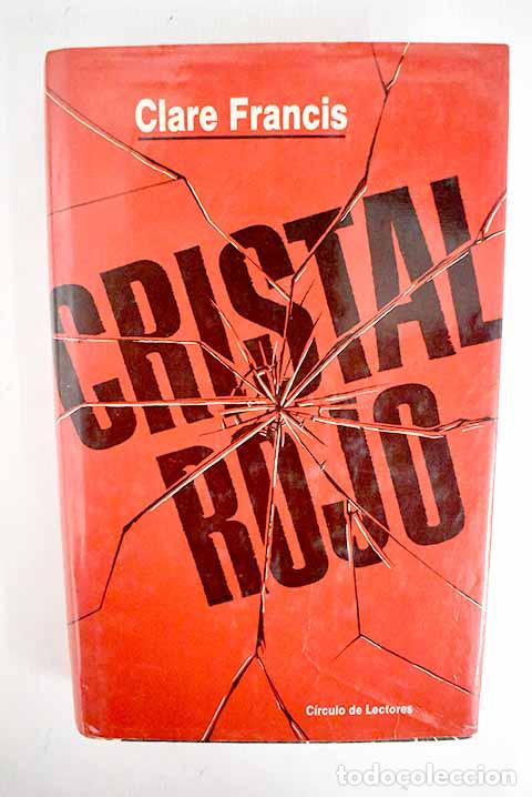 Libros: Cristal rojo: Francis, Clare.- Francis, Clare - Foto 1