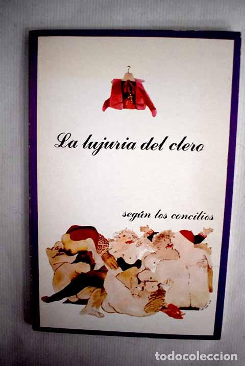 Libros: La lujuria del clero: seg&uacute;n los concilios - Foto 1