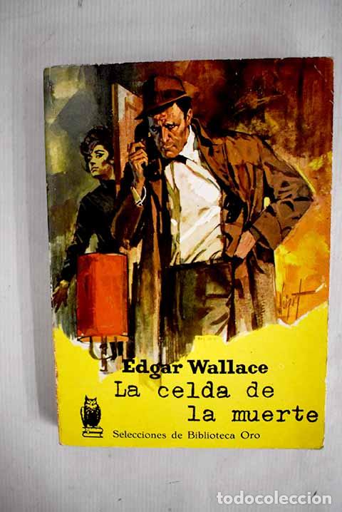 Libros: La celda de la muerte.- Wallace, Edgar - Foto 1