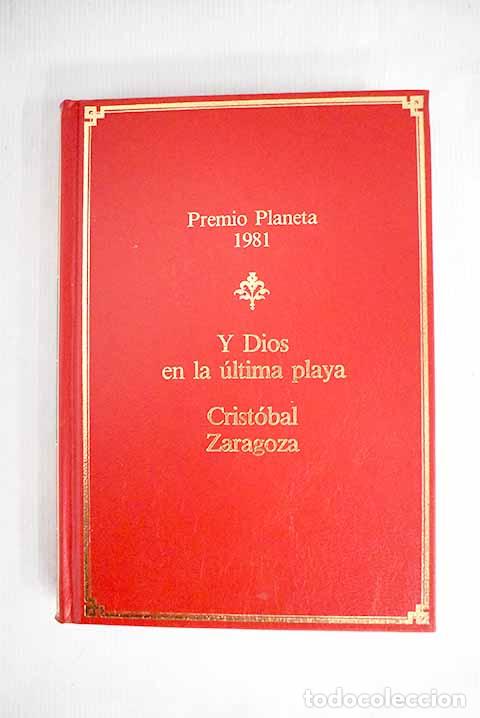 Libros: Y Dios en la &uacute;ltima playa.- Zaragoza, Crist&oacute;bal - Foto 1