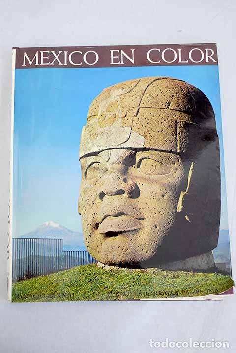 Libros: M&eacute;xico en color: Bernal, Ignacio.- Bernal, Ignacio - Foto 1