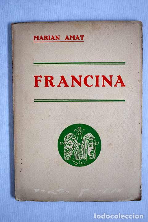 Libros: Francina: Amat, Marian.- Amat, Marian - Foto 1