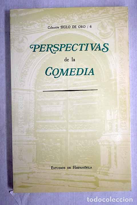 Libri di seconda mano: Perspectivas de la comedia: colecci&oacute;n de ensayos sobre el teatro de Lope, G. de Castro