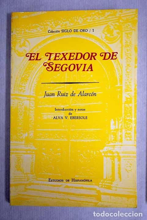 Libros: El texedor de Segovia.- Ruiz de Alarc&oacute;n, Juan - Foto 1