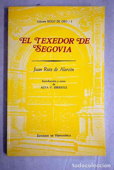 Libros: El texedor de Segovia.- Ruiz de Alarc&oacute;n, Juan - Foto 1