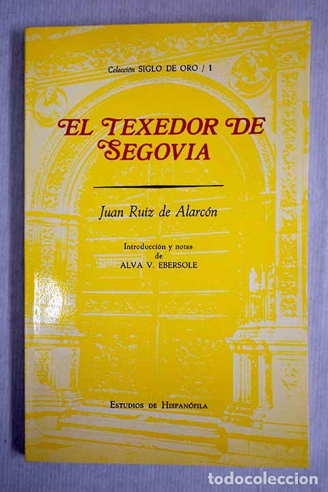 Libros: El texedor de Segovia.- Ruiz de Alarc&oacute;n, Juan - Foto 1