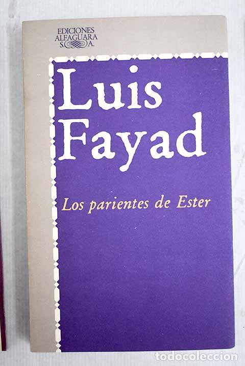 Libros: Los parientes de Ester.- Fayad, Luis - Foto 1