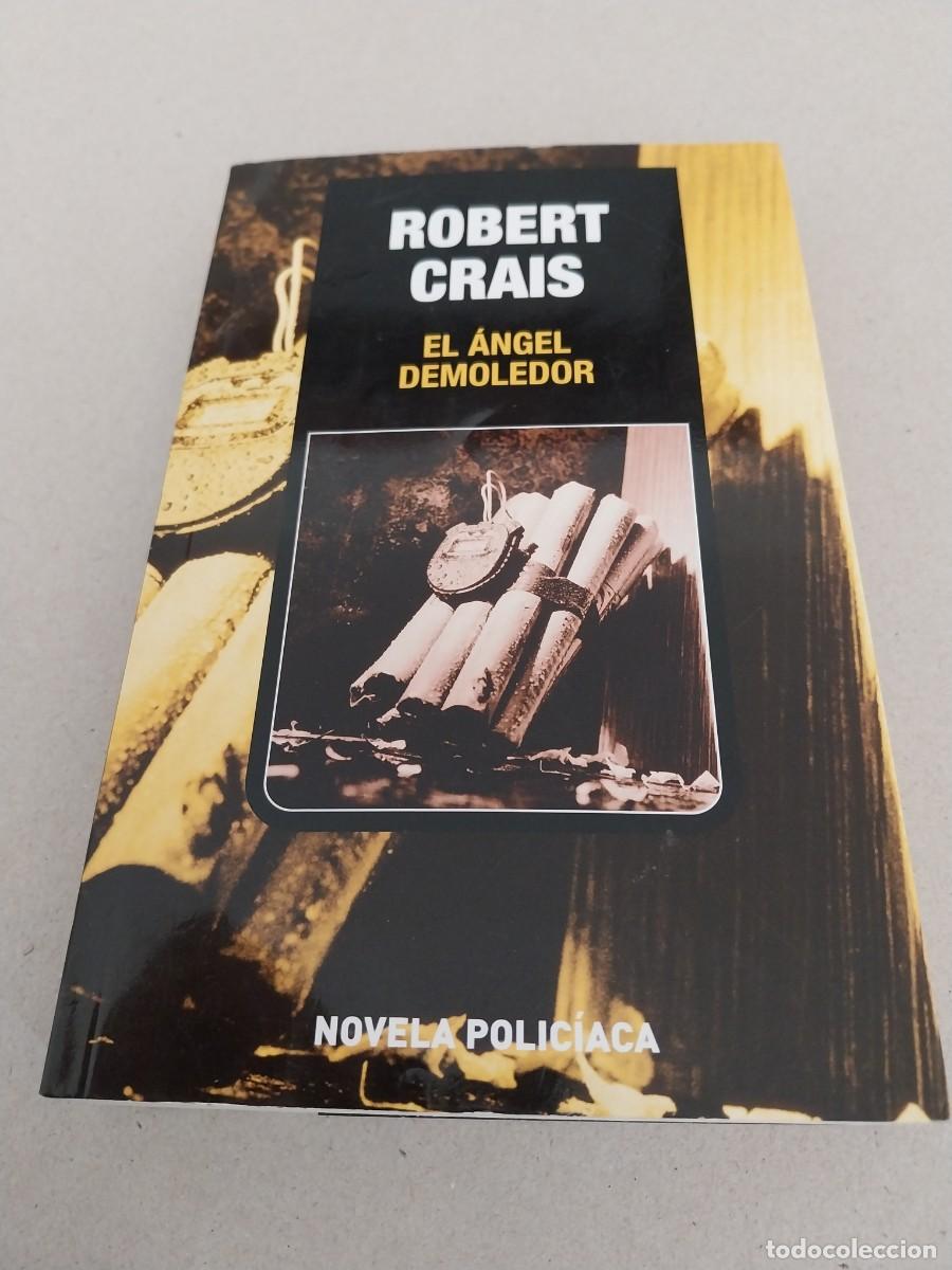 Libros: Robert Crais. El &Aacute;ngel demoledor - Foto 1