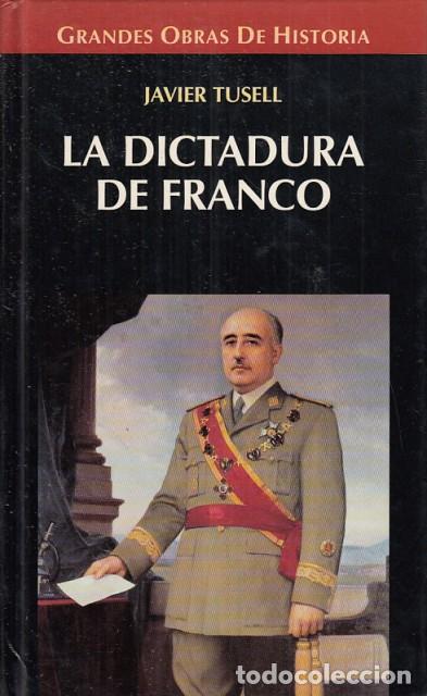 Libros: LA DICTADURA DE FRANCO - TUSELL, JAVIER - Foto 1
