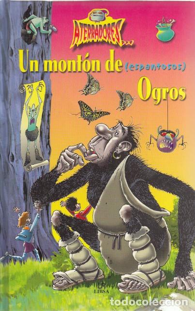 Libros: UN MONT&Oacute;N DE (ESPANTOSOS) OGROS - LIBSA (EDITORIAL) - Foto 1