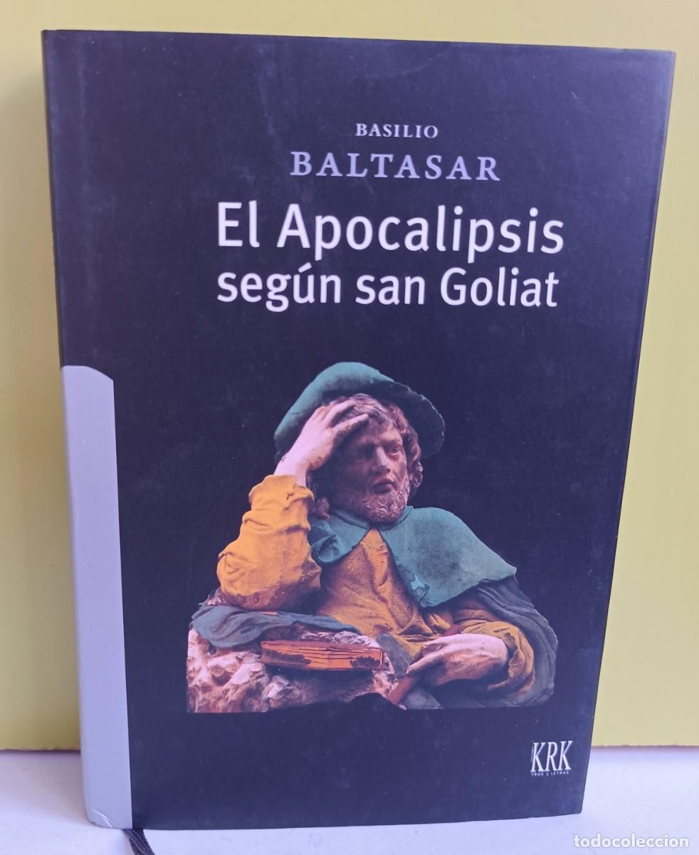 Libros: EL APOCALIPSIS SEGUN SAN GOLIAT - Basilio BALTASAR - Foto 1