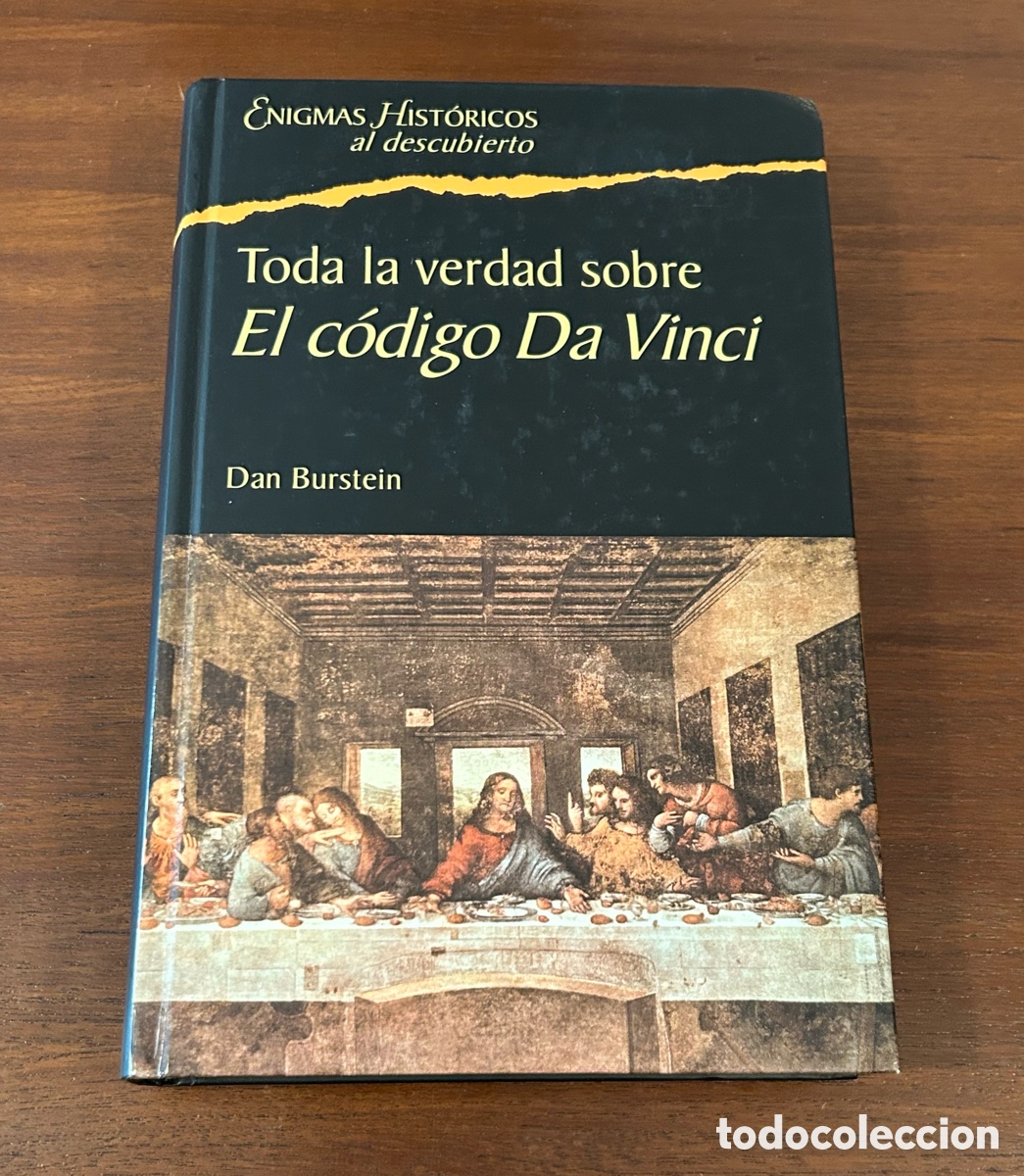 Libros: TODA LA VERDAD SOBRE EL C&Oacute;DIGO DA VINCI. DAN BURSTEIN. EDITORIAL PLANETA - Foto 1