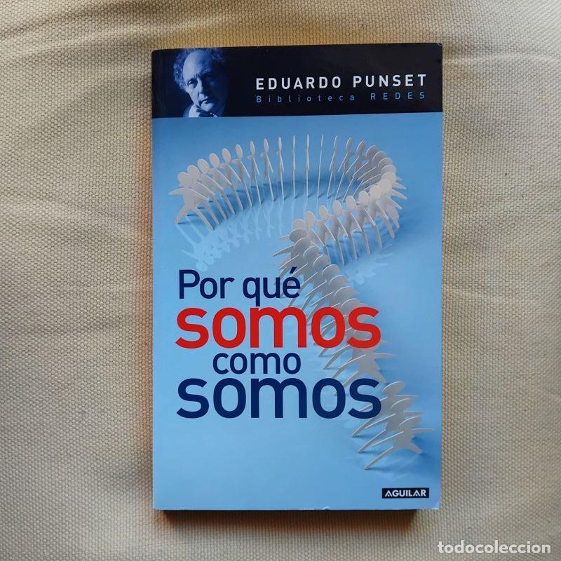 Libros: Por qu&eacute; somos como somos - Eduardo Punset - Foto 1