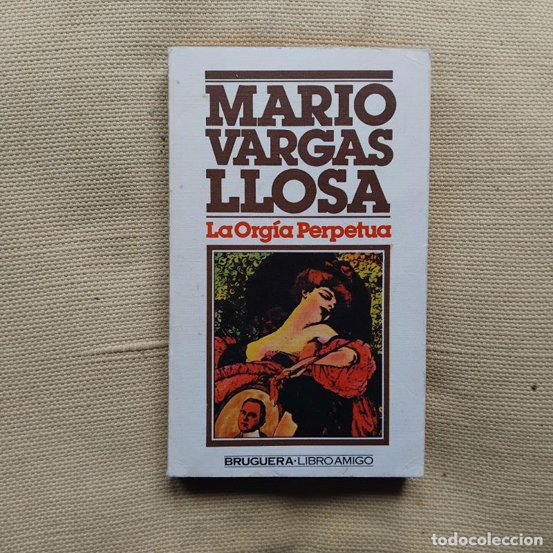 Libros: La org&iacute;a perpetua - Mario Vargas Llosa - Foto 1