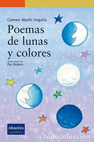 books: POEMAS DE LUNAS Y COLORES - Mart&iacute;n Anguita,Carmen
