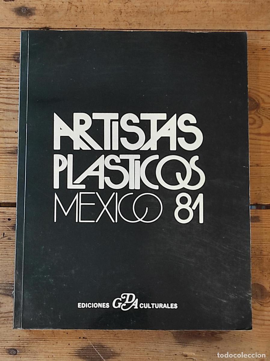 B&uuml;cher: ARTISTAS PL&Aacute;STICOS MEXICO 81 - De'Angeli, Jorge (ed.)
