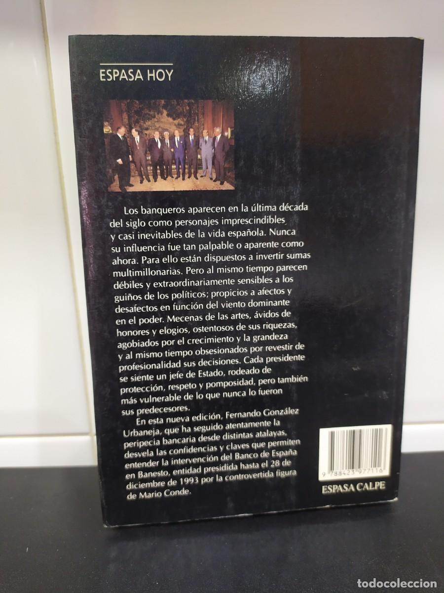 Libros: Libro - Banca y poder ( Fernando Gonz&aacute;lez Urbaneja - 2 edici&oacute;n - Espasa hoy - Foto 3
