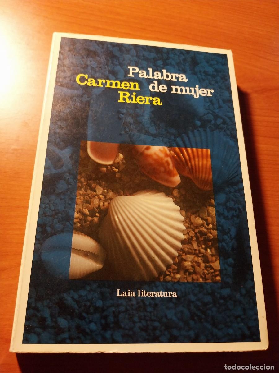 Libros: Carmen Riera. Palabra de mujer - Foto 1