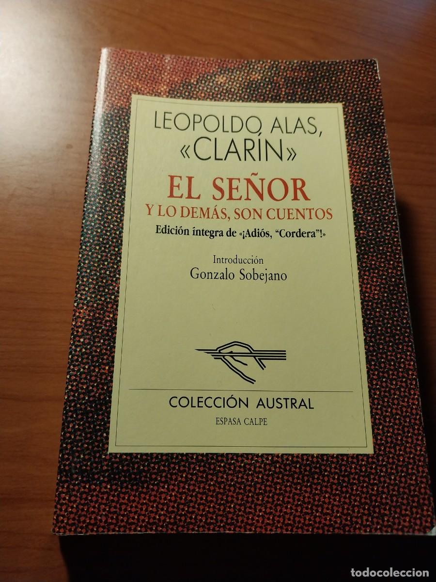 Libros: Clar&iacute;n. El Se&ntilde;or y lo dem&aacute;s, son cuentos. Austral. - Foto 1