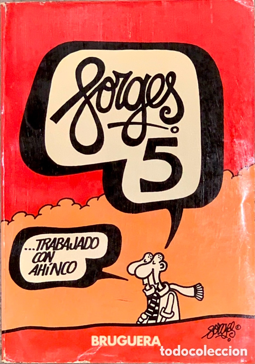 Libros: Libro. FORGES. &ldquo;FORGES 5&rdquo;. Ed. Bruguera. 1982. - Foto 1