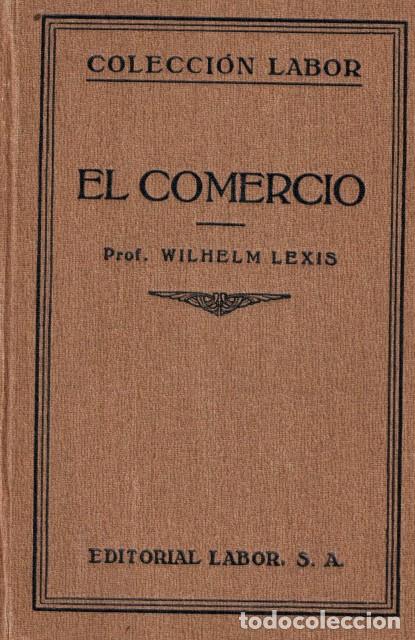 Libros: EL COMERCIO - LEXIS, WILHELM - Foto 1