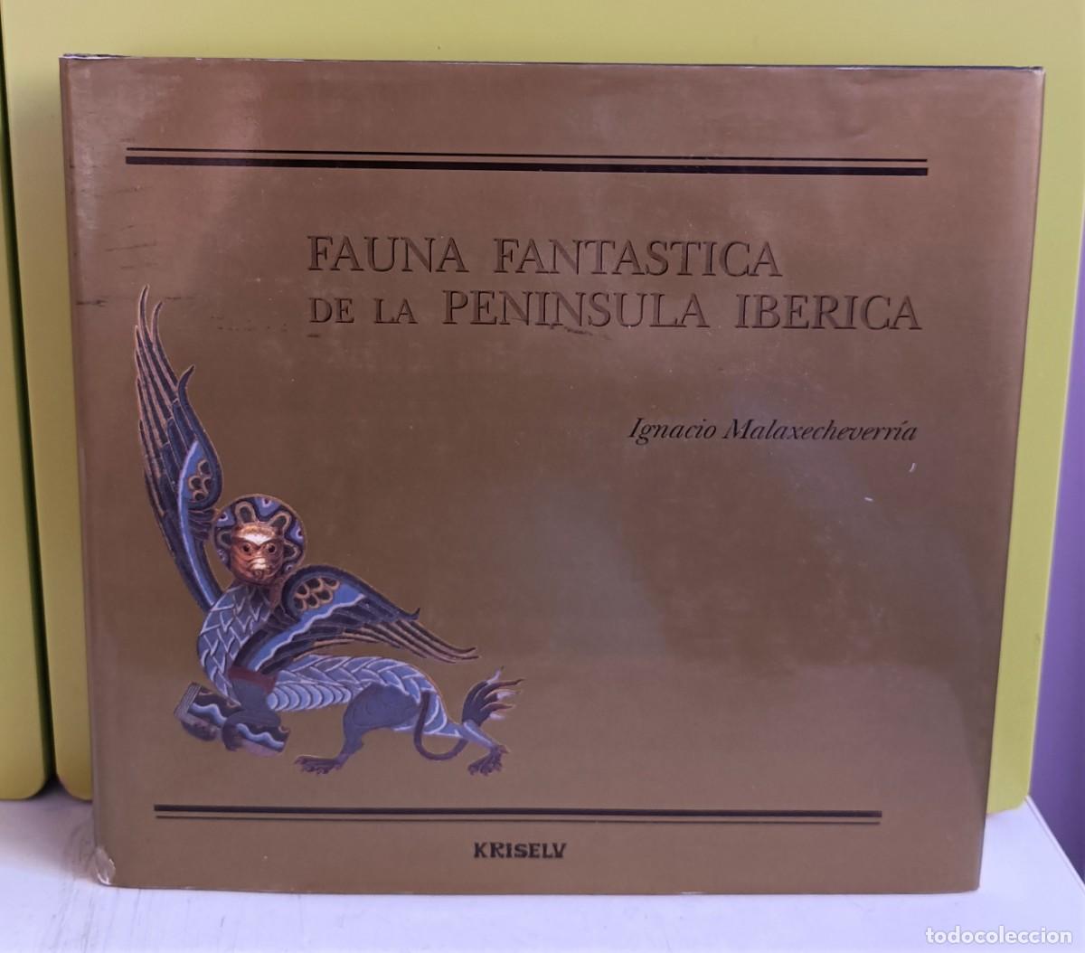 Libros: FAUNA FANT&Aacute;STICA DE LA PENINSULA IB&Eacute;RICA - Ignacio Malaxecheverr&iacute;a - Foto 1