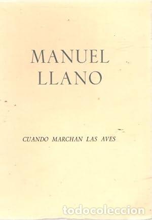 Libros: Cuando marchan las aves - Llano, Manuel - tdk346 - Foto 1