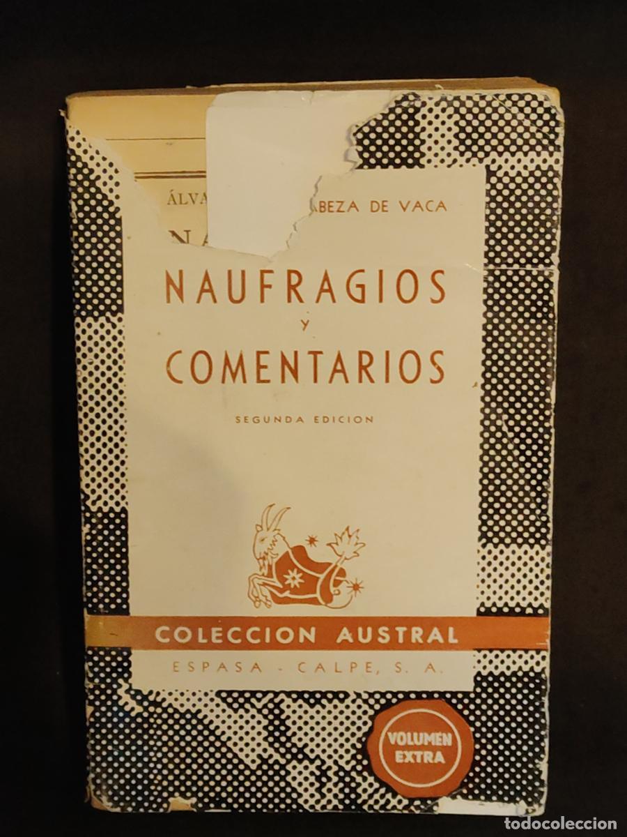 B&uuml;cher: Naufragios y Comentarios: Con dos cartas.- N&uacute;&ntilde;ez Cabeza de Vaca, &Aacute;lvar -