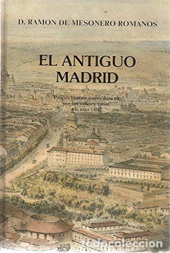 Libri di seconda mano: Antiguo Madrid, el - Mesonero Romanos, Ram&oacute;n de tdk168