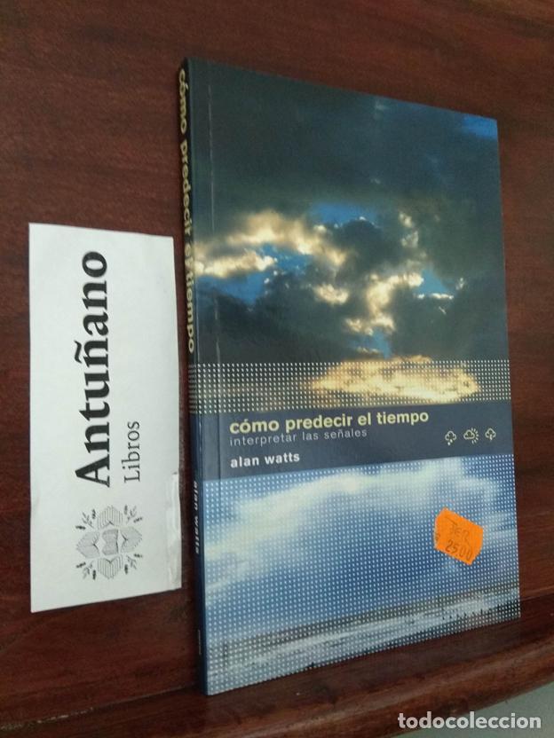 Libros: C&oacute;mo predecir el tiempo. Interpretar las se&ntilde;ales - Foto 1