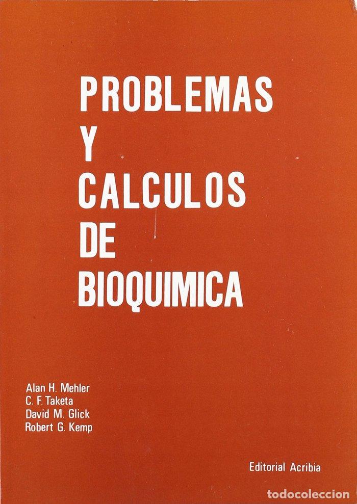Libros: PROBLEMAS Y CALCULOS DE BIOQUIMICA - MEHLER, ALAN H, - Foto 1
