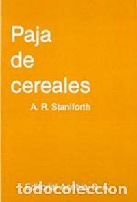 Libros: PAJA DE CEREALES - STANIFORTH, R, A, - Foto 1