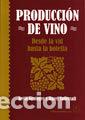 Libros: PRODUCCION DE VINO - GRAINGER, KEITH/TATTERSALL, HAZEL - Foto 1