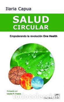 Libros: SALUD CIRCULAR - CAPUA, ILARIA - Foto 1