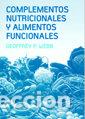 Libros: COMPLEMENTOS NUTRICIONALES Y ALIMENTOS FUNCIONALES - WEBB, GEOFFREY P, - Foto 1