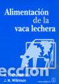 Libros: ALIMENTACION DE LA VACA LECHERA - CHAMBERLAIN, A, T, - Foto 1