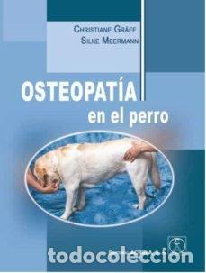 Libros: OSTEOPATIA EN EL PERRO - MEERMANN,SILKE/GRAFF,CHRISTIANE - Foto 1
