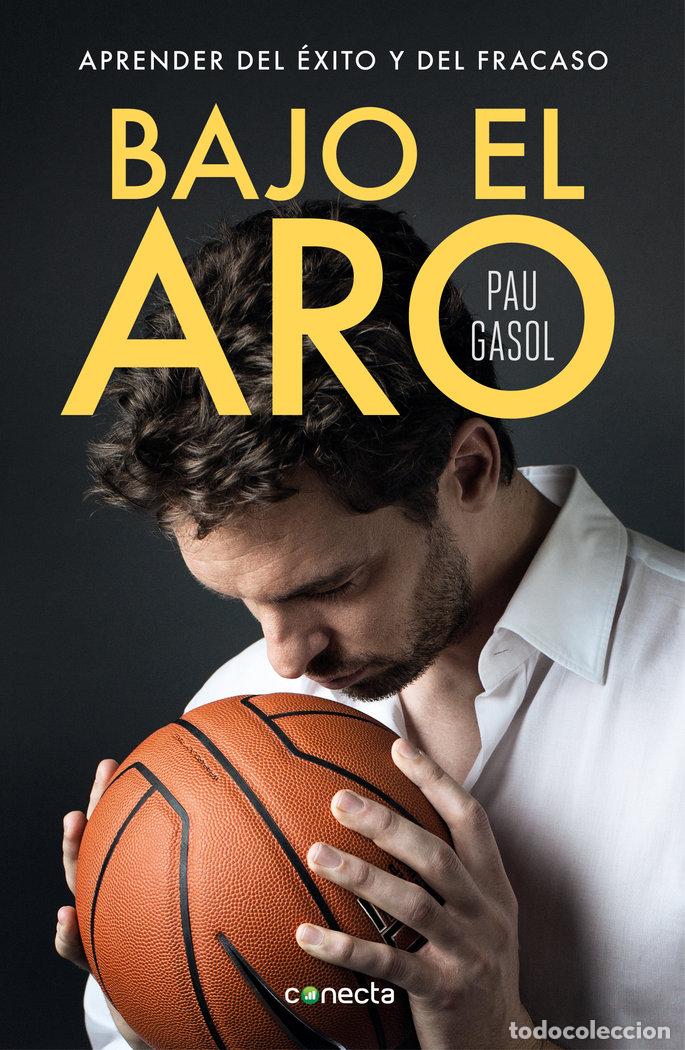 Libros: BAJO EL ARO - GASOL,PAU - Foto 1