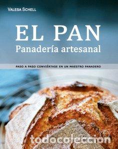 Libros: PAN PANADERIA ARTESANAL,EL - SCHELL,VALESA - Foto 1