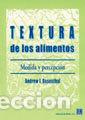 Libros: TEXTURA DE LOS ALIMENTOS - ROSENTHAL, A, J, - Foto 1