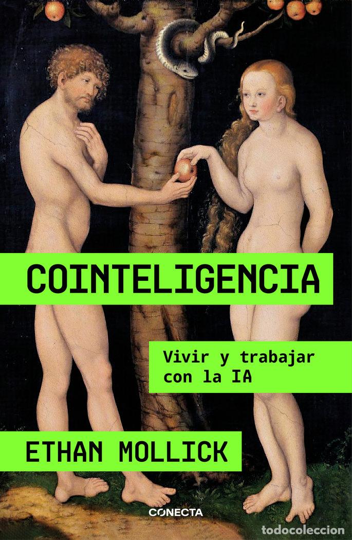 Libros: COINTELIGENCIA - ETHAN MOLLICK - Foto 1