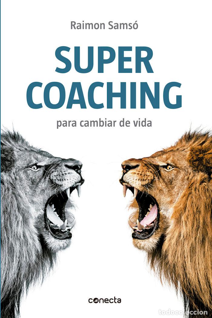 Libros: SUPERCOACHING PARA CAMBIAR DE VIDA - SAMSO,RAIMON - Foto 1