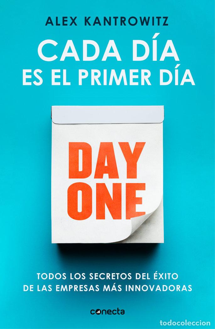 Libros: CADA DIA ES EL PRIMER DIA - KANTROWITZ, ALEX - Foto 1
