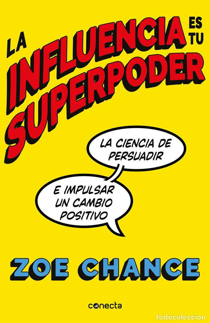 Libros: LA INFLUENCIA ES TU SUPERPODER - CHANCE, ZOE - Foto 1