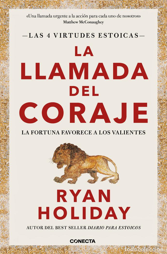 Libros: LA LLAMADA DEL CORAJE - HOLIDAY,RYAN - Foto 1