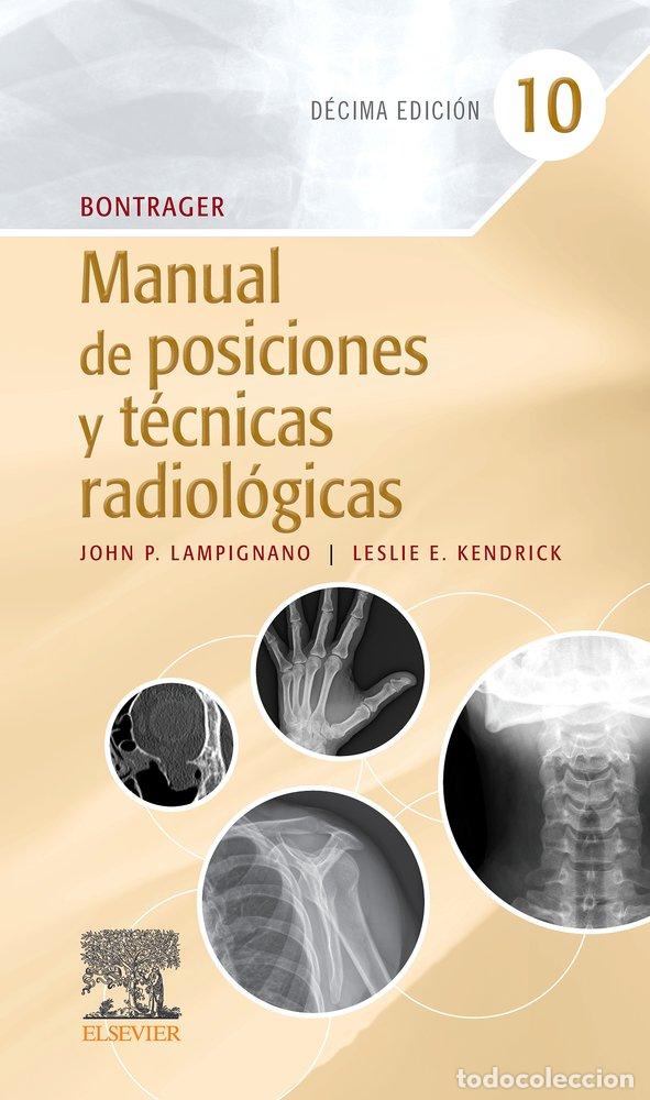 Libros: BONTRAGER MANUAL DE POSICIONES Y TECNICAS RADIOLOGICAS - AA,VV, - Foto 1