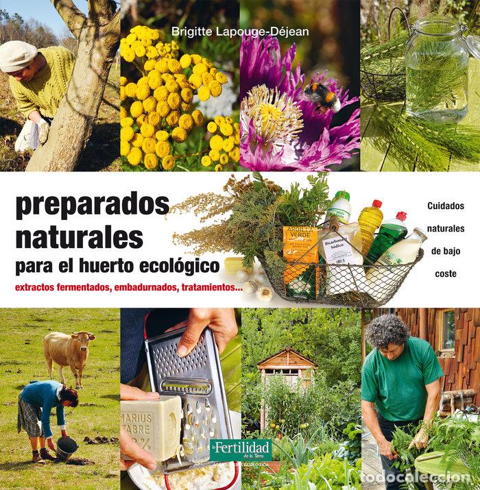Libri di seconda mano: PREPARADOS NATURALES PARA EL HUERTO ECOLOGICO - LAPOUGE-DEJEAN, BRIGITTE