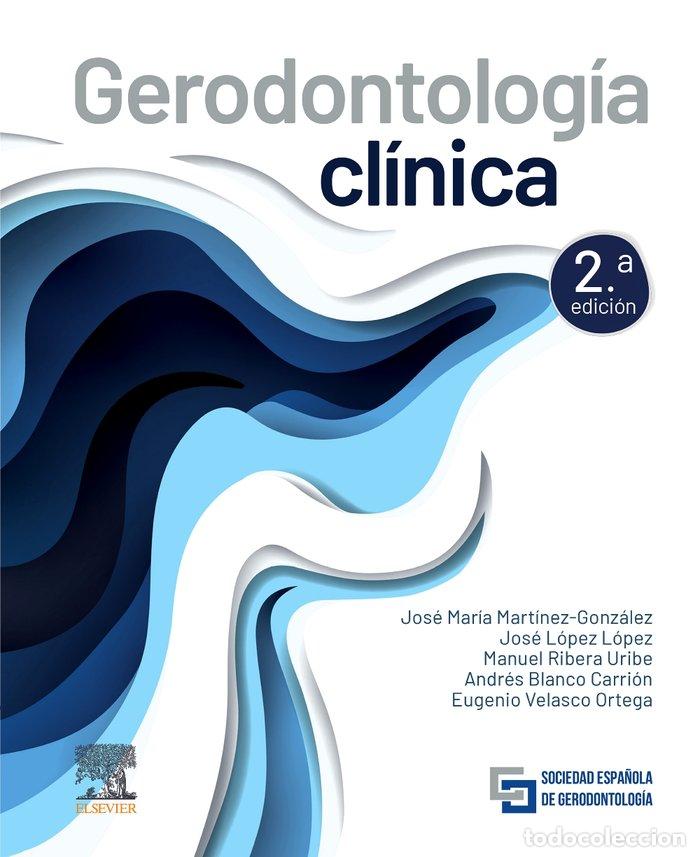 Libros: GERODONTOLOGIA CLINICA 2&ordf; ED - MARTINEZ GONZALEZ - Foto 1