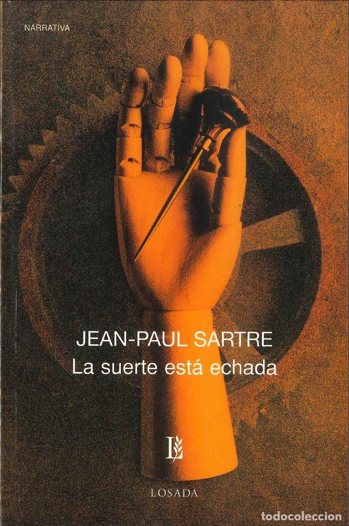 Libros: SUERTE ESTA ECHADA - SARTRE,JEAN PAUL - Foto 1